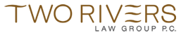 Two Rivers Law Group, P.C.